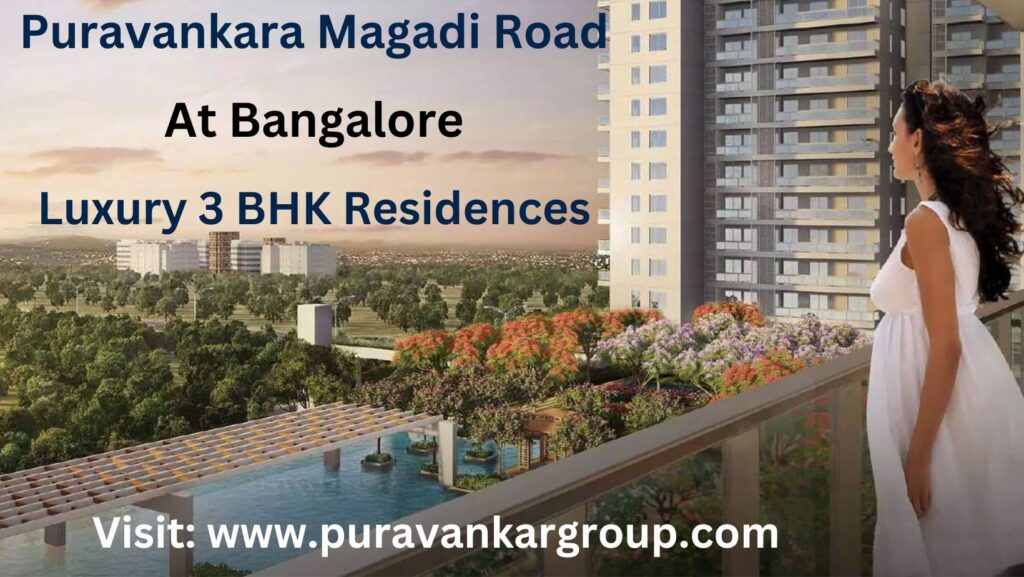 Puravankara Magadi Road Bangalore
Purva Magadi Road Bangalore
Purva blue Belle Magadi Road Bangalore