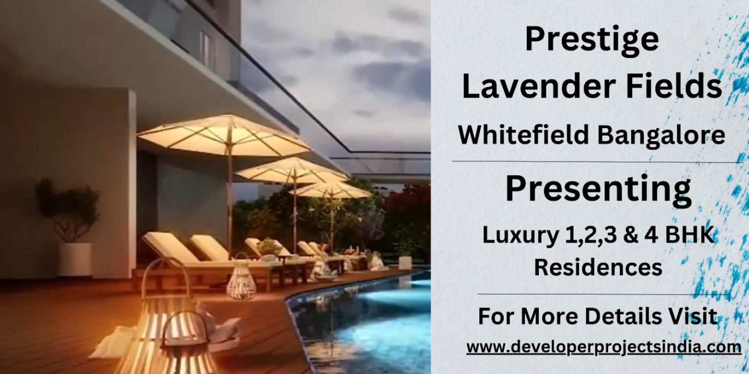 Prestige Lavender Fields: Where Luxury Residences Blossom in Whitefield ... - Prestige Luxury Residences