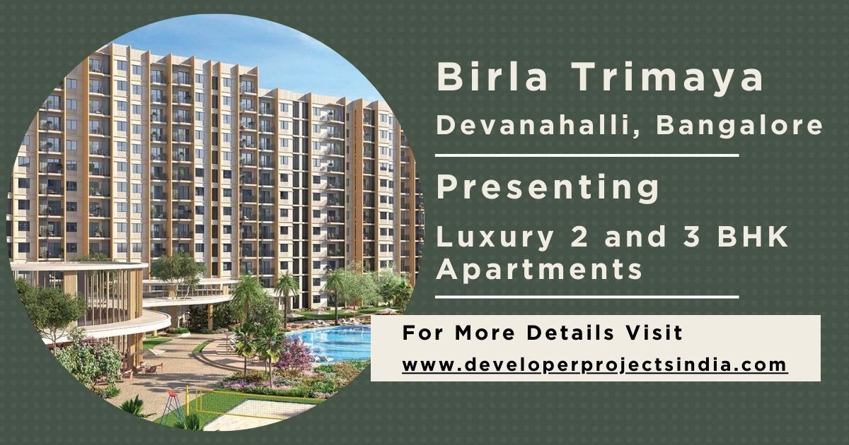 Birla Trimaya – Elevating Urban Living Luxury Apartments in Devanahalli